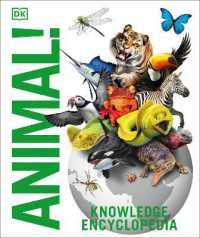 Knowledge Encyclopedia Animal! : The Animal Kingdom as you've Never Seen it before (Dk Knowledge Encyclopedias)