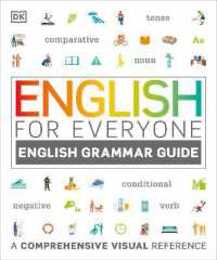 English for Everyone English Grammar Guide : A comprehensive visual reference (Dk English for Everyone)