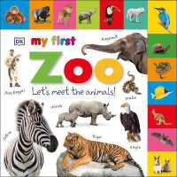 My First Zoo Let's Meet the Animals! (My First Tabbed Board Book) （Board Book）