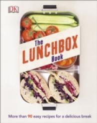 Lunchbox Book : More than 90 Easy Recipes for a Delicious Break -- Hardback