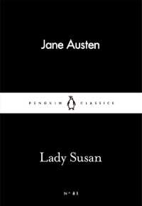 Lady Susan (Penguin Little Black Classics)