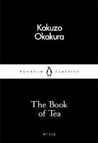 The Book of Tea (Penguin Little Black Classics)