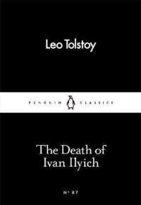 The Death of Ivan Ilyich (Penguin Little Black Classics)
