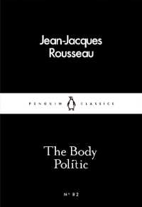 The Body Politic (Penguin Little Black Classics)