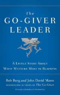 The Go-Giver Leader : A Little Story about What Matters Most in Business