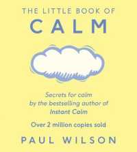 The Little Book of Calm : The Two Million Copy Bestseller