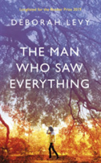 Man Who Saw Everything -- Hardback