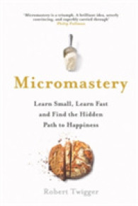 Micromastery: 39 Little Skills to Help You Find Happiness