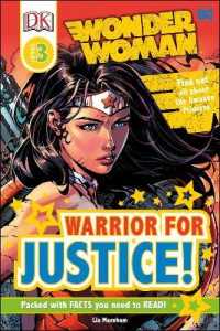 Dc Wonder Woman Warrior for Justice! (Dk Readers Level 3) -- Hardback