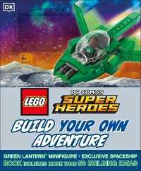 LEGO DC Comics Super Heroes Build Your Own Adventure : With minifigure and exclusive model (Lego Build Your Own Adventure)