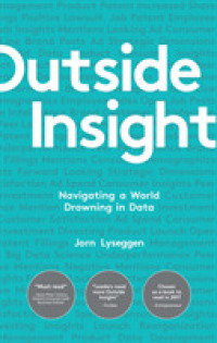 Outside Insight : Navigating a World Drowning in External Data