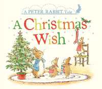 A Christmas Wish : A Peter Rabbit Tale (Peter Rabbit) （Board Book）