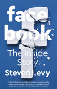 Facebook : The inside Story -- Hardback