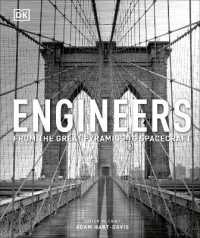 Engineers : From the Great Pyramids to Spacecraft (Dk History Changers)