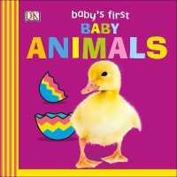 Baby's First Baby Animals (Baby's First Board Books) （Board Book）
