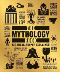The Mythology Book : Big Ideas Simply Explained (Dk Big Ideas)