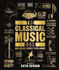 The Classical Music Book : Big Ideas Simply Explained (Dk Big Ideas)