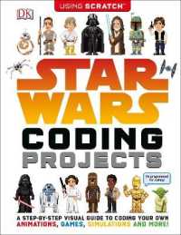 Star Wars Coding Projects : A Step-by-Step Visual Guide to Coding Your Own Animations， Games， Simulations and More!