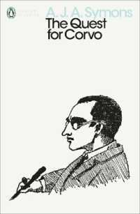 Ａ．Ｊ．Ａ．シモンズ『コルヴォ－を探して』（原書）<br>The Quest for Corvo : An Experiment in Biography (Penguin Modern Classics)