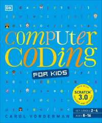 Computer Coding for Kids : A unique step-by-step visual guide, from binary code to building games (Dk Help Your Kids with)