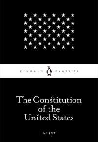 The Constitution of the United States (Penguin Little Black Classics)