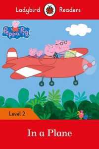 Ladybird Readers Level 2 - Peppa Pig - in a Plane (ELT Graded Reader) (Ladybird Readers)