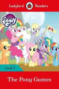 Ladybird Readers Level 4 - My Little Pony - the Pony Games (ELT Graded Reader) (Ladybird Readers)