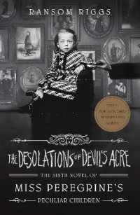 The Desolations of Devil's Acre : Miss Peregrine's Peculiar Children (Miss Peregrine's Peculiar Children)