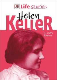 Dk Life Stories Helen Keller (Dk Life Stories) -- Hardback