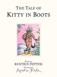 ビアトリクス・ポター文／クェンティン・ブレイク絵『ブ－ツをはいたキティのおはなし』（原書）<br>The Tale of Kitty in Boots