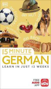 15 Minute German : Learn in Just 12 Weeks (Dk 15-minute Language Learning)