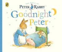 Peter Rabbit Tales - Goodnight Peter （Board Book）