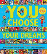 You Choose Your Dreams : A new story every time - what will YOU choose? (You Choose)