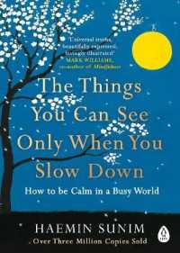 ヘミン和尚『立ち止まれば、見えてくるもの：悲しみを喜びに変える３５２の呟き』 （原書）<br>The Things You Can See Only When You Slow Down : How to be Calm in a Busy World