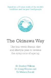 The Okinawa Way : How to Reverse Symptoms of Ageing in Four Weeks