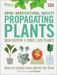 RHS Propagating Plants : How to Create New Plants for Free