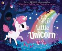 Ten Minutes to Bed: Little Unicorn (Ten Minutes to Bed)