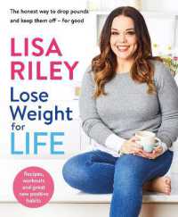 Lose Weight for Life : The honest way to drop pounds and keep them off - for good