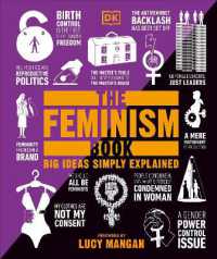 The Feminism Book : Big Ideas Simply Explained (Dk Big Ideas)