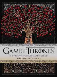 Game of Thrones: a Guide to Westeros and Beyond : The Only Official Guide to the Complete HBO TV Series