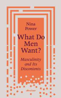 What Do Men Want? : Masculinity and Its Discontents