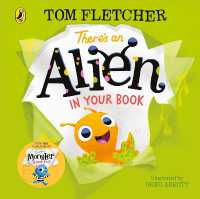 There's an Alien in Your Book (Who's in Your Book?) （Board Book）
