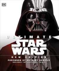 Ultimate Star Wars New Edition : The Definitive Guide to the Star Wars Universe