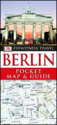 Berlin Pocket Map and Guide (DK Eyewitness Travel Guide) （2ND）