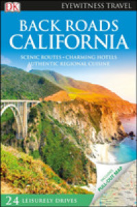 Dk Eyewitness Back Roads California (Dk Eyewitness Travel Road Trips) （FOL PAP/MA）