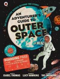 An Adventurer's Guide to Outer Space (An Adventurer's Guide)