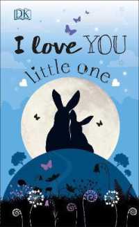 I Love You Little One （Board Book）