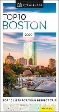 Dk Eyewitness Top 10 Boston (Dk Eyewitness Top 10 Travel Guides. Boston) （FOL LAM PA）