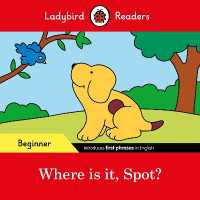 Ladybird Readers Beginner Level - Spot - Where is it, Spot? (ELT Graded Reader) (Ladybird Readers)
