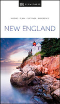 DK Eyewitness New England : Inspire / Plan / Discover / Experience (Dk Eyewitness Travel Guides New England)